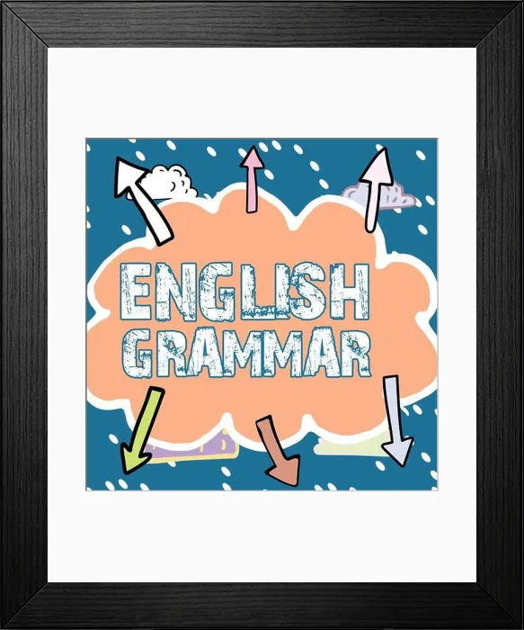 Framed Print : Text sign showing English Grammar, Internet Concept courses cover all levels of speaking and writing in english Framed Print : Text sign showing English Grammar, Internet Concept courses cover all levels of speaking and writing in english