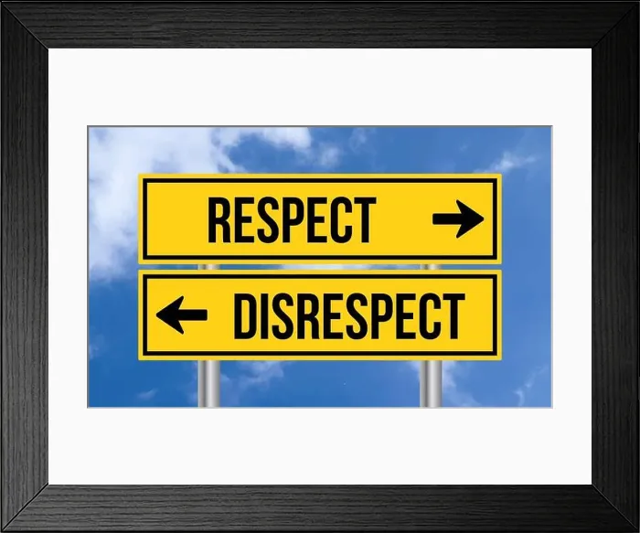 Framed Print : Respect or disrespect road sign on cloudy sky background Framed Print : Respect or disrespect road sign on cloudy sky background
