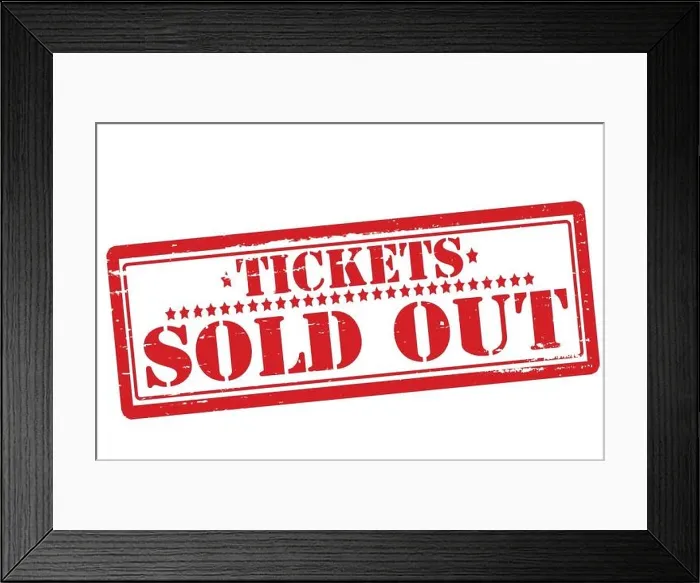Framed Print : Tickets sold out Framed Print : Tickets sold out