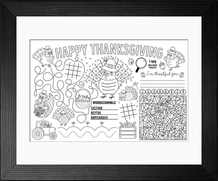 Framed Print : Vector Thanksgiving placemat for kids. Fall holiday printable activity mat with maze, tic tac toe charts, connect the dots, find difference. Black Framed Print : Vector Thanksgiving placemat for kids. Fall holiday printable activity mat with maze, tic tac toe charts, connect the dots, find difference. Black