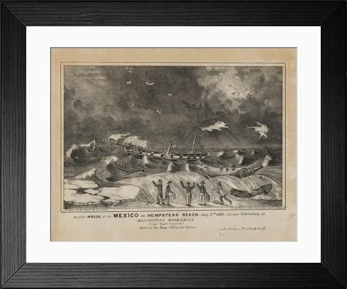 Framed Print : Drawings and Prints, Print, Dreadful Wreck of the Mexico on Hempstead Beach Framed Print : Drawings and Prints, Print, Dreadful Wreck of the Mexico on Hempstead Beach