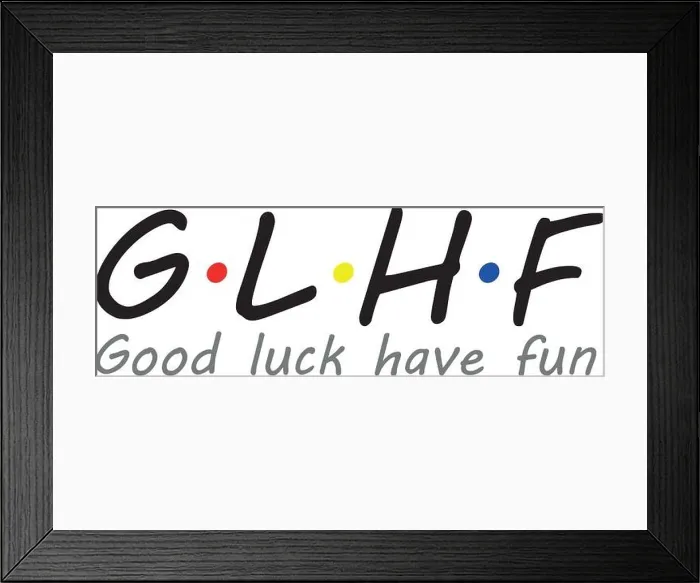 Framed Print : Vector T-shirt design for gamers with word GLHF'. It is the abbreviation of Good luck have fun Framed Print : Vector T-shirt design for gamers with word GLHF'. It is the abbreviation of Good luck have fun