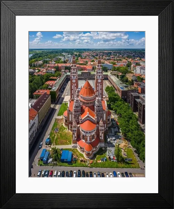 Framed Print : Szeged, Hungary - Aerial view of the Votive Church and Cathedral of Our Lady of Hungary (Szeged Dom) Framed Print : Szeged, Hungary - Aerial view of the Votive Church and Cathedral of Our Lady of Hungary (Szeged Dom)