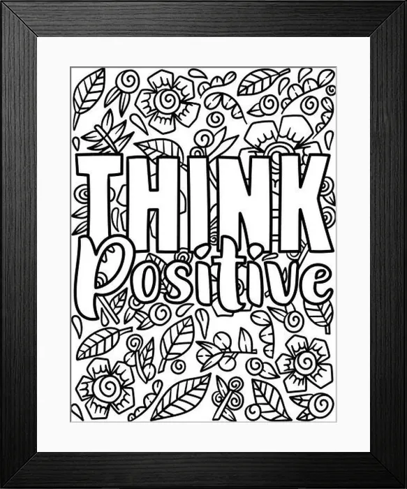 Framed Print : Think Positive Motivational Quote Coloring Page Framed Print : Think Positive Motivational Quote Coloring Page