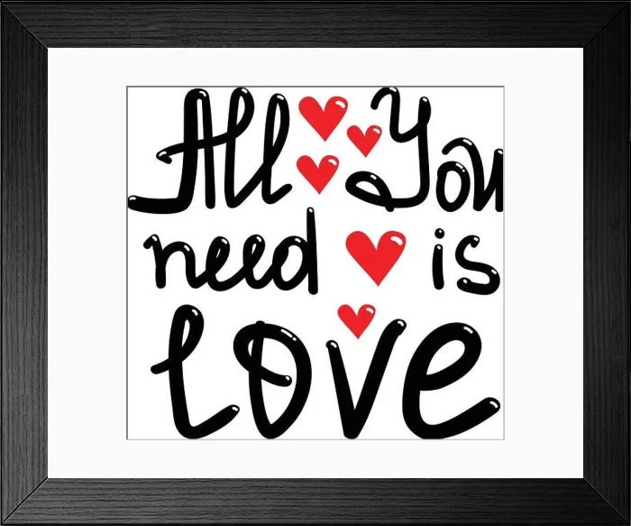 Framed Print : All you need is love. Hand drawn Lettering love quotes. Template for t-shirt, poster or postcard Framed Print : All you need is love. Hand drawn Lettering love quotes. Template for t-shirt, poster or postcard