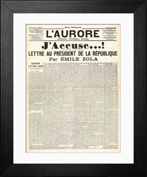 Framed Print : 1896 L'aurore (France) front page reporting Emile Zola's letter to the President J'accuse Framed Print : 1896 L'aurore (France) front page reporting Emile Zola's letter to the President J'accuse