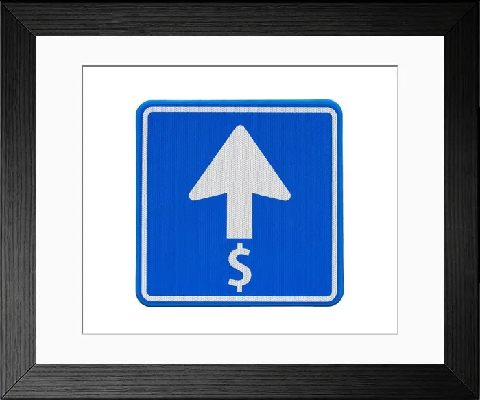 Framed Print : Road sign: the dollar is heading only one direction: up