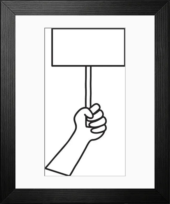 Framed Print : protesting concept, hand holding a placard icon over white background, line style, vector illustration Framed Print : protesting concept, hand holding a placard icon over white background, line style, vector illustration