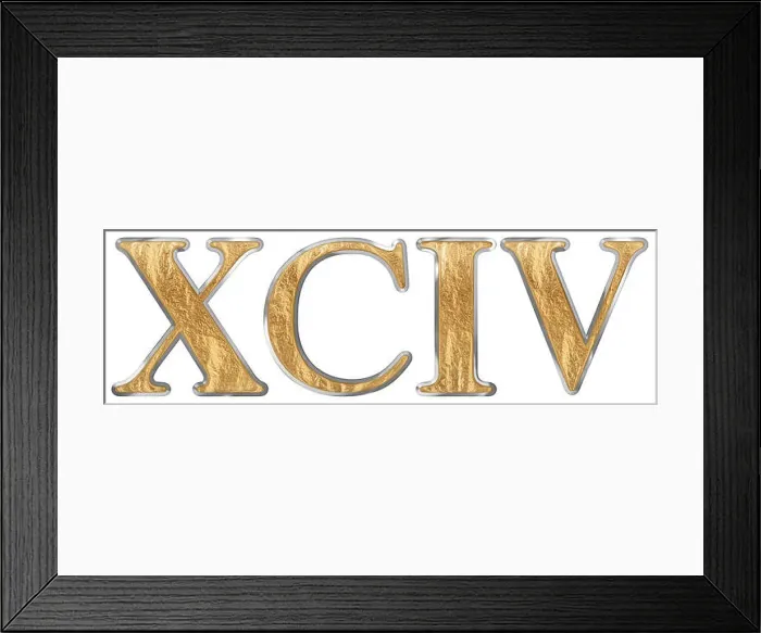Framed Print : Roman numeral XCIV, quattuor et nonaginta, 94, ninety four, isolated on white background, 3d render Framed Print : Roman numeral XCIV, quattuor et nonaginta, 94, ninety four, isolated on white background, 3d render