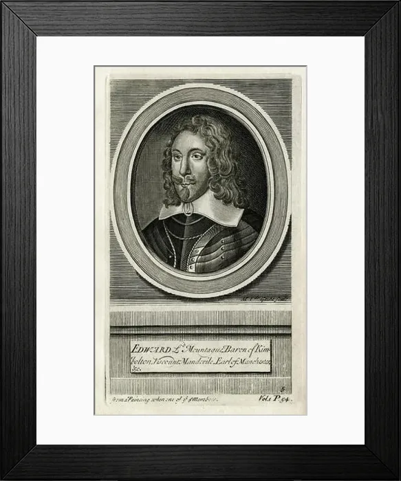 Framed Print : Edward Montagu (1602-1671), Baron Kimbolton and 2nd Earl of Manchester Framed Print : Edward Montagu (1602-1671), Baron Kimbolton and 2nd Earl of Manchester