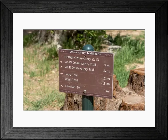 Framed Print : Trailhead sign for Griffith Observatory west and east trails with Fern Dell Drive Framed Print : Trailhead sign for Griffith Observatory west and east trails with Fern Dell Drive