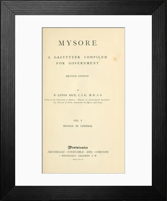 Framed Print : Mysore: a gazetteer compiled for government : Rice, B. Lewis (Benjamin Lewis), 1837-1927 Framed Print : Mysore: a gazetteer compiled for government : Rice, B. Lewis (Benjamin Lewis), 1837-1927