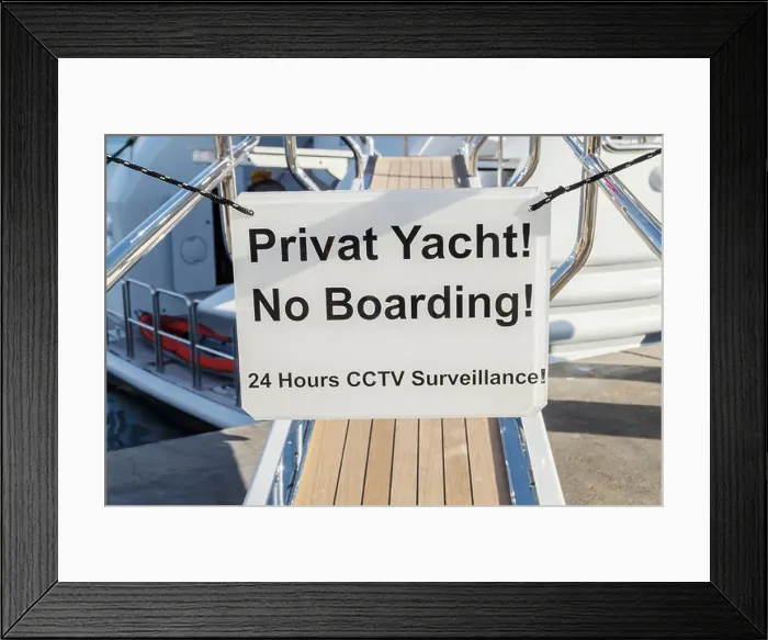 Framed Print : Privat yacht no boarding sign on luxury yacht in Spain Framed Print : Privat yacht no boarding sign on luxury yacht in Spain