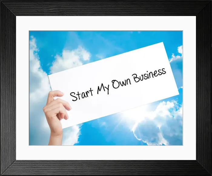 Framed Print : Start My Own Business Sign on white paper Framed Print : Start My Own Business Sign on white paper