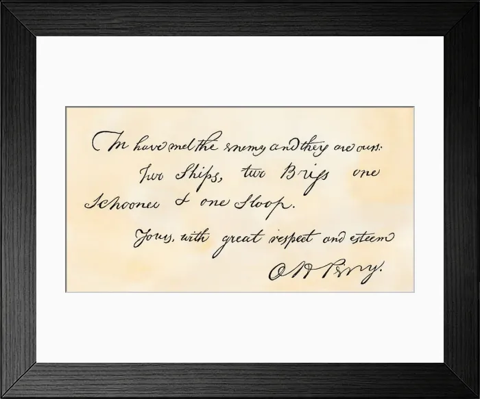 Framed Print : Oliver H. Perry's note proclaiming his Lake Erie victory: We have met the enemy and they are ours Framed Print : Oliver H. Perry's note proclaiming his Lake Erie victory: We have met the enemy and they are ours