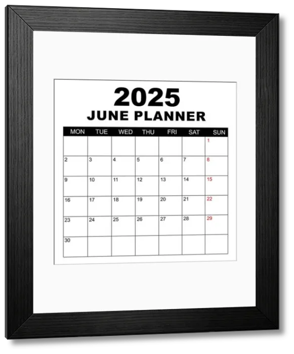 Framed Print : June 2025 Calendar. Week starts on Monday Framed Print : June 2025 Calendar. Week starts on Monday