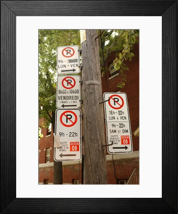 Framed Print : Parking signs Montreal canada Framed Print : Parking signs Montreal canada