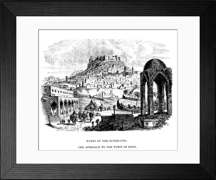 Framed Print : Banks of the Euphrates, and approach to the Town of Beer (Engraved by Byfield) from the book Travels in Mesopotamia Framed Print : Banks of the Euphrates, and approach to the Town of Beer (Engraved by Byfield) from the book Travels in Mesopotamia