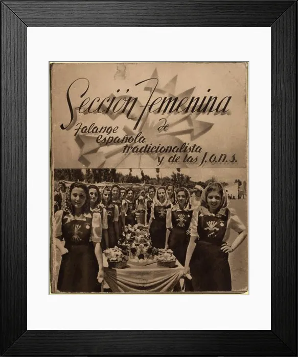 Framed Print : Sección Femenina de Falange Española tradicionalista y de las J Framed Print : Sección Femenina de Falange Española tradicionalista y de las J