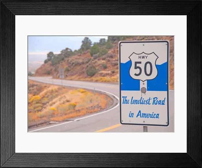 Framed Print : Highway 50 sign, just east of Austin, Nevada, 'The Loneliest Road in America' Framed Print : Highway 50 sign, just east of Austin, Nevada, 'The Loneliest Road in America'