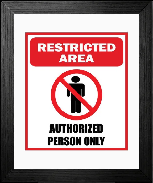 Framed Print : Restricted Area, No Allowed without Permission, No Entry Framed Print : Restricted Area, No Allowed without Permission, No Entry