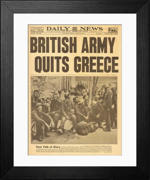Framed Print : 1941 Daily News (New York) British army quit Greece Framed Print : 1941 Daily News (New York) British army quit Greece