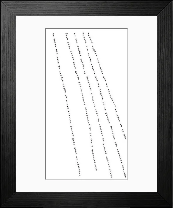 Framed Print : 257 Guillaume Apollinaire - Calligramme - Il pleut Framed Print : 257 Guillaume Apollinaire - Calligramme - Il pleut
