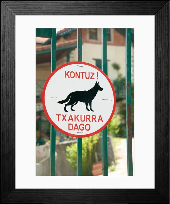 Framed Print : Kontuz TX Akurra Dago beware of the dog Spain Basque Country