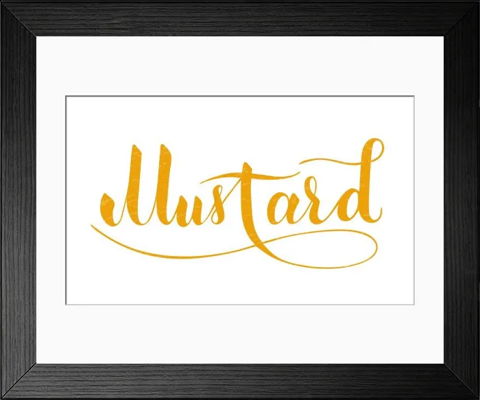 Framed Print : Vector hand written mustard text isolated on white background Framed Print : Vector hand written mustard text isolated on white background