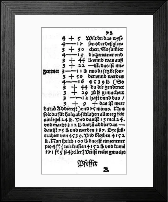 Framed Print : Johannes Widmann's Mercantile Arithmetic from 1489 is one of the earliest printed works on arithmetic used Framed Print : Johannes Widmann's Mercantile Arithmetic from 1489 is one of the earliest printed works on arithmetic used