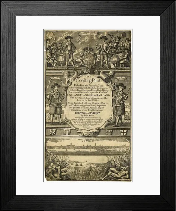 Framed Print : The Coasting Pilot - John Seller - title page - 1677 1690 Framed Print : The Coasting Pilot - John Seller - title page - 1677 1690