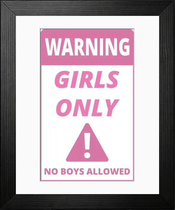 Framed Print : Pink and white warning girls only, not boys allowed, with an exclamation mark sign Framed Print : Pink and white warning girls only, not boys allowed, with an exclamation mark sign