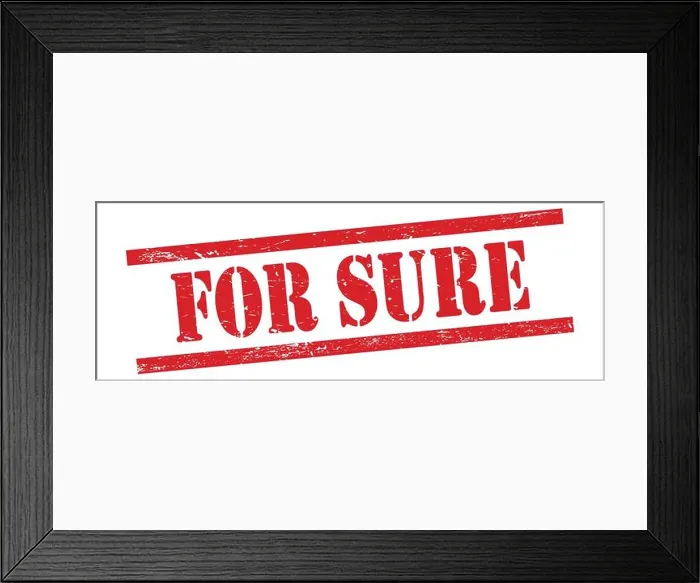 Framed Print : FOR SURE text on red grungy vintage rubber stamp Framed Print : FOR SURE text on red grungy vintage rubber stamp