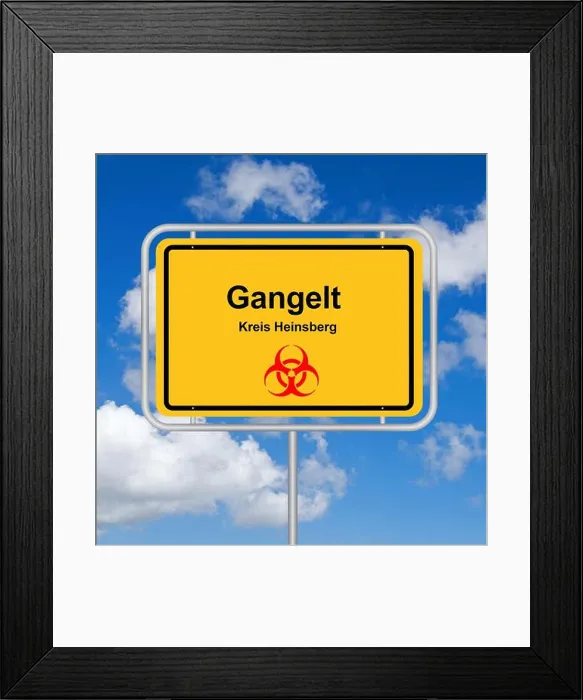 Framed Print : Ortsschild, Heinsberg, Gangelt, Biohazard, Corona-Hochburg Framed Print : Ortsschild, Heinsberg, Gangelt, Biohazard, Corona-Hochburg
