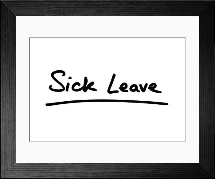 Framed Print : Sick Leave handwritten on a white background Framed Print : Sick Leave handwritten on a white background
