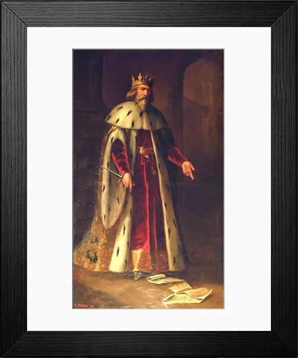 Framed Print : Pietro IV d'Aragón, also known as Peter IV of Aragon Framed Print : Pietro IV d'Aragón, also known as Peter IV of Aragon