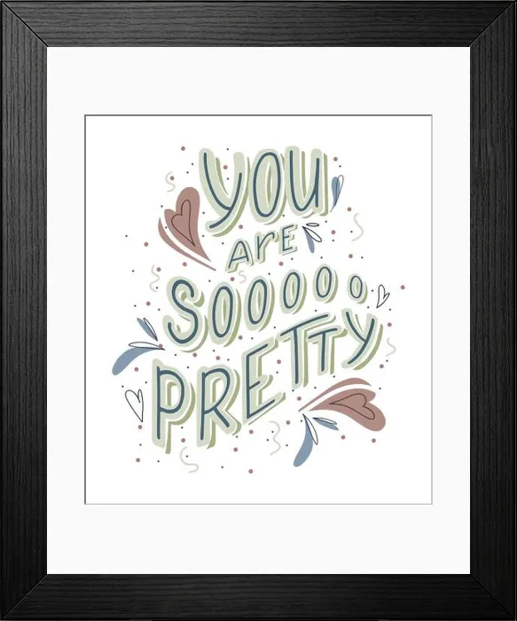 Framed Print : You are so pretty hand drawn lettering with doodle heart and leaves decoration Framed Print : You are so pretty hand drawn lettering with doodle heart and leaves decoration