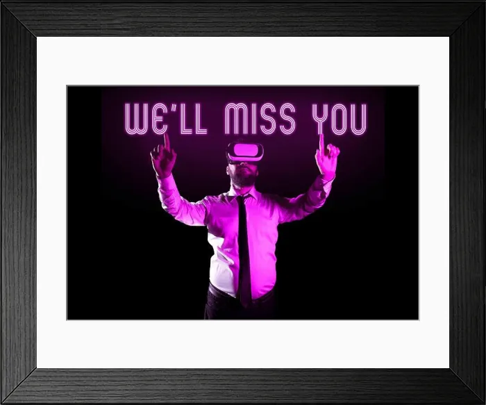 Framed Print : Hand writing sign We Ll Miss You. Word for Going to feel sad because you are leaving loving message Framed Print : Hand writing sign We Ll Miss You. Word for Going to feel sad because you are leaving loving message