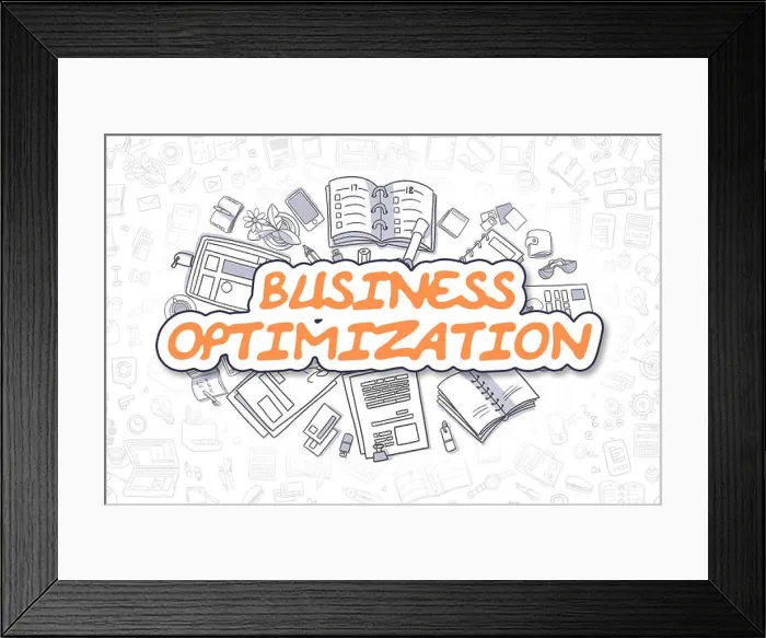 Framed Print : Business Optimization - Business Concept
