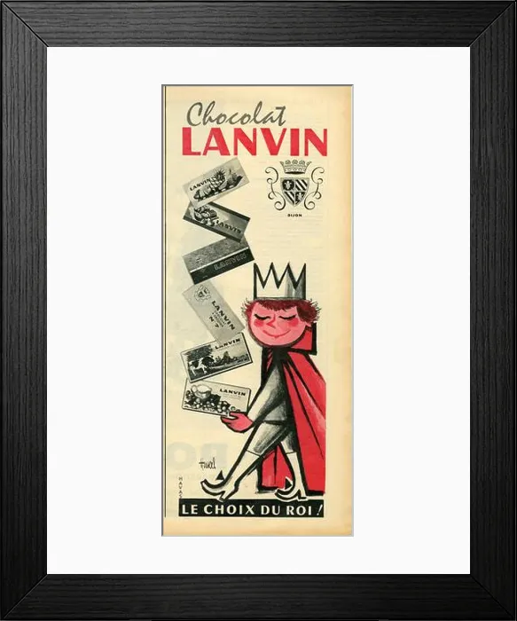 Framed Print : Publicité ancienne CHOCOLAT LANVIN LE CHOIX DU ROI ! Framed Print : Publicité ancienne CHOCOLAT LANVIN LE CHOIX DU ROI !