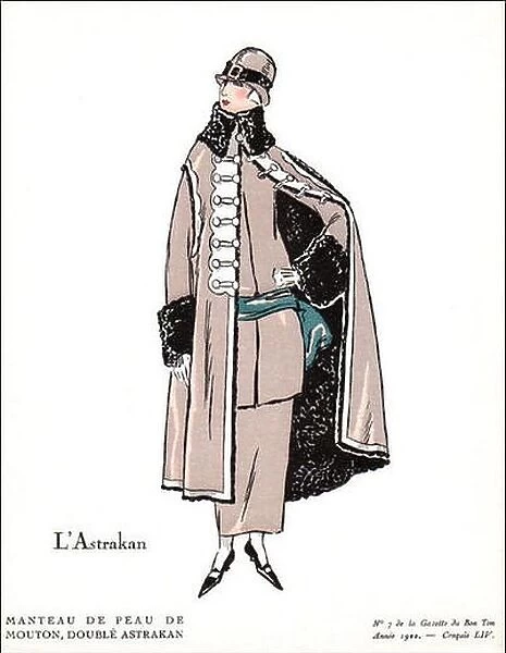 Fashion plate for La Gazette du Bon Ton, L'Astrakan Manteau de peau de mouton, doublé de Astrakan. 1922