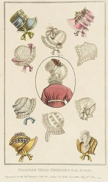 Fashion Plate, Parisian Head Dresses for April for La Belle Assemblée'. John Bell (England, 1745 - 1831). England, London, May 1, 1812