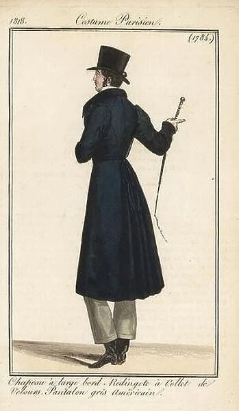 French gentleman with wide-brim top hat, riding coat with velvet collar, grey American-style trousers, boots, holding a riding crop