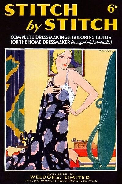 Stitch By Stitch, 1920s booklet, a complete dressmaking and tailoring guide for the home dressmaker from Weldons