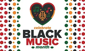 Tune Prints: Black Music Month in June. African-American Music Appreciation Month