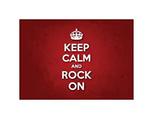 Pursuit Prints: Keep Calm and rock on. Illustration of a poster from the United Kingdom