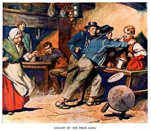 Pictures Prints: Caught By The Press Gang recruitment for the Navy and the scourge of English port taverns in the 18th Century
