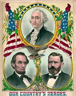 Our Country's Heroes - George Washington, Abraham Lincoln and Ulysses Grant on a poster, circa 1880