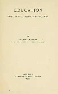 Title Page Prints: Education: intellectual, moral, and physical : Spencer, Herbert, 1820-1903