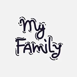 Isolated Vector Vectors Prints: MY FAMILY. VECTOR HAND LETTERING FAMILY TYPOGRAPHY